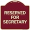 Signmission Reserved for Secretary Heavy-Gauge Aluminum Architectural Sign, 18" x 18", BU-1818-23173 A-DES-BU-1818-23173 - alternate 1